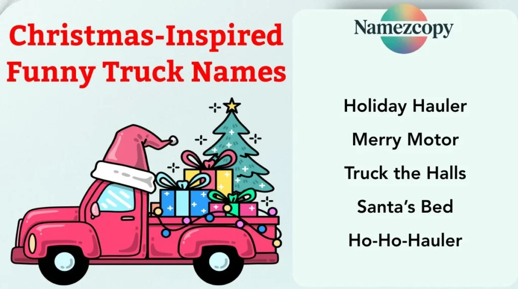 Christmas-Inspired Funny Truck Names