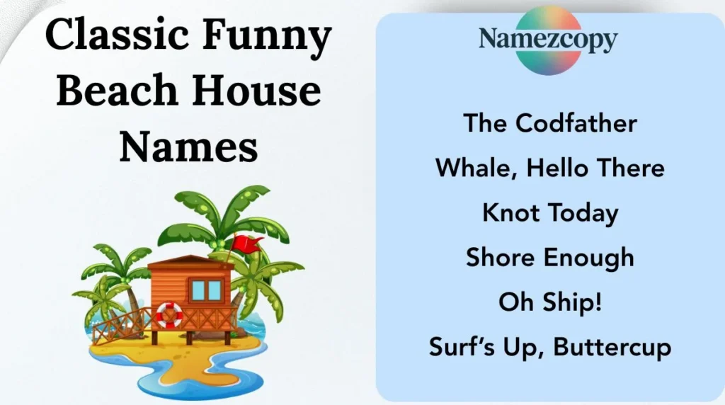 Classic Funny Beach House Names