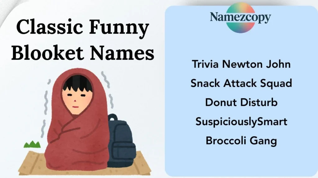 Classic Funny Blooket Names