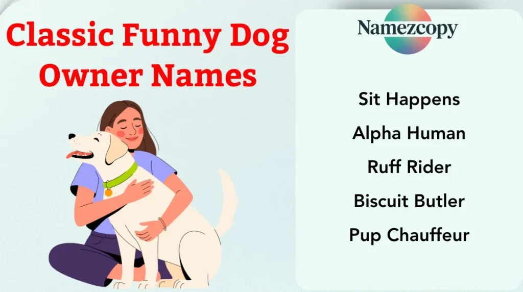 Classic Funny Dog Owner Names