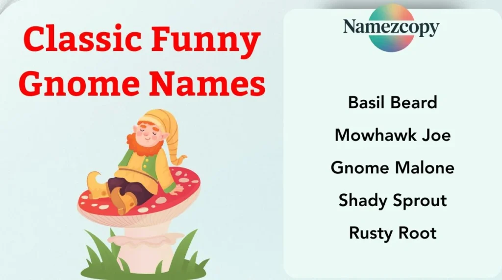 Classic Funny Gnome Names