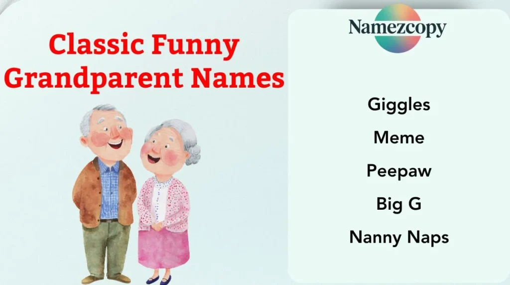 Classic Funny Grandparent Names