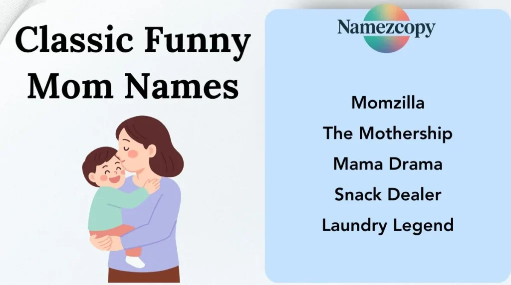 Classic Funny Mom Names
