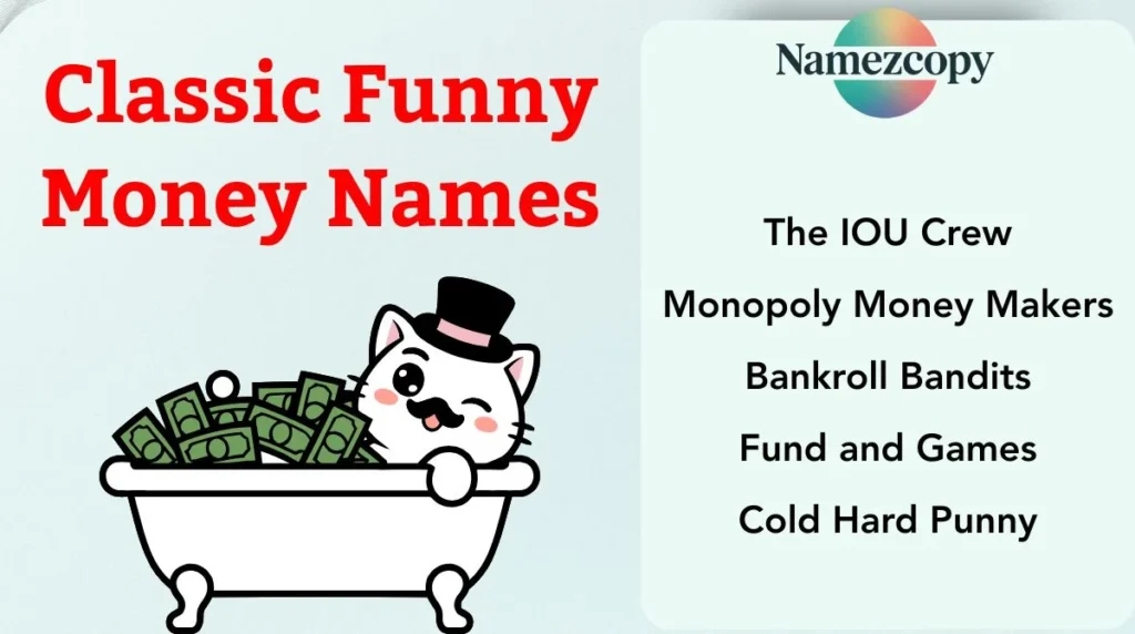Classic Funny Money Names