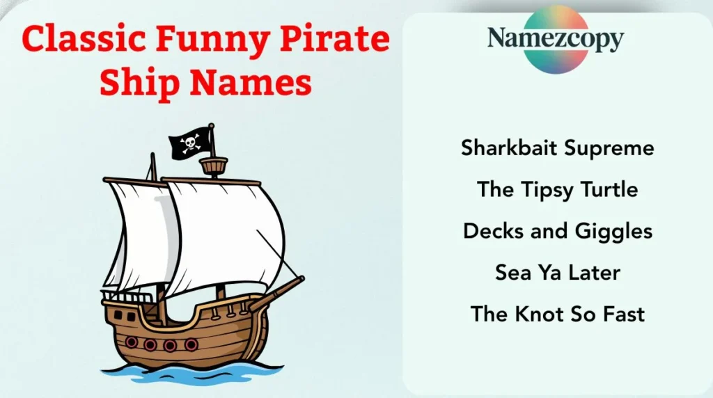 Classic Funny Pirate Ship Names