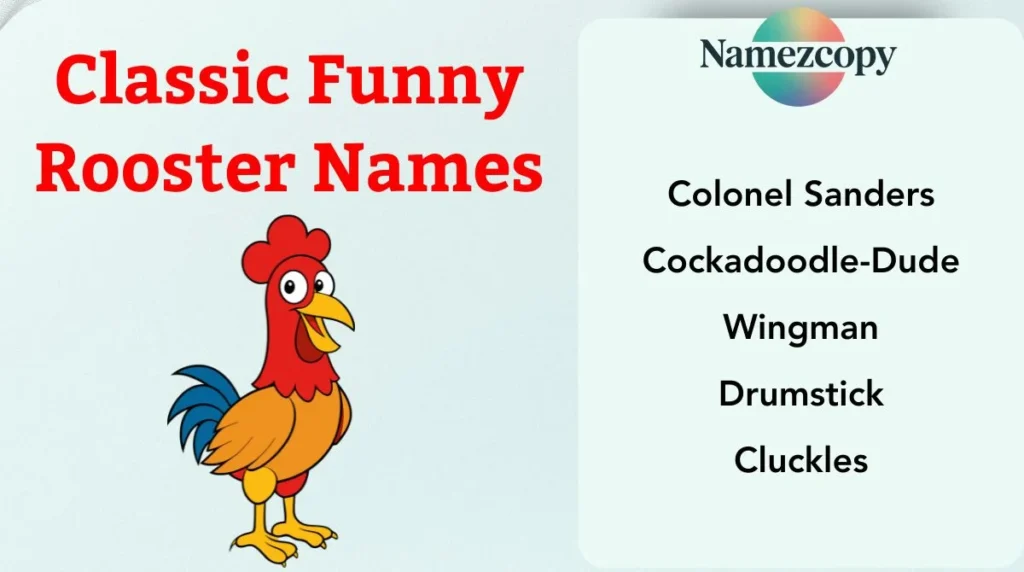 Classic Funny Rooster Names