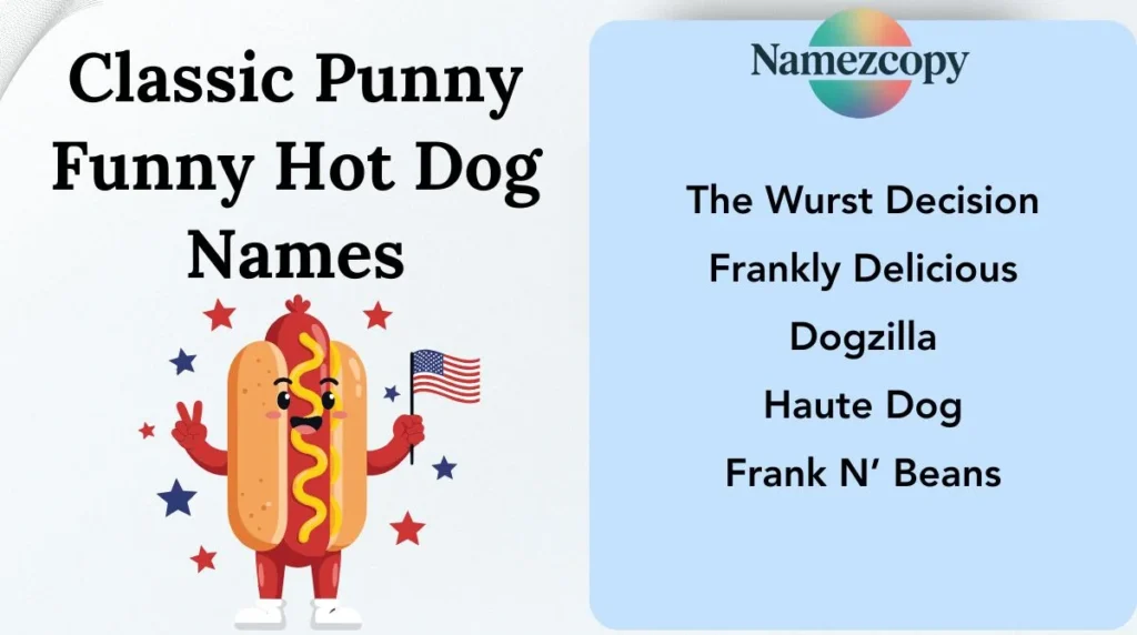 Classic Punny Funny Hot Dog Names