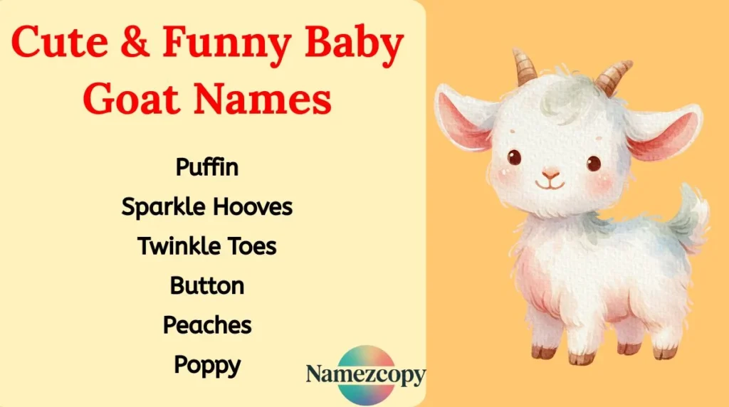 Cute & Funny Baby Goat Names