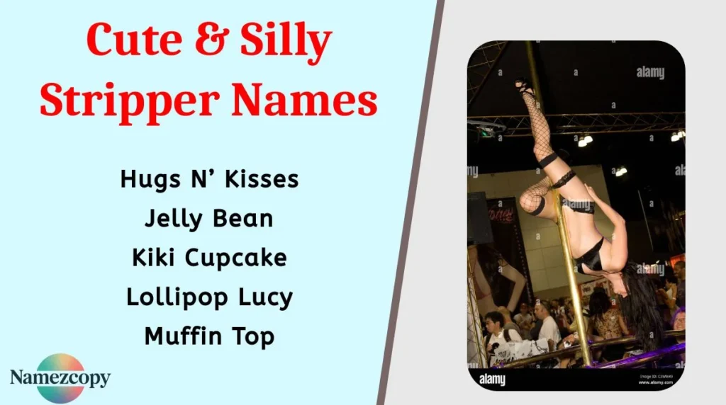 Cute & Silly Stripper Names