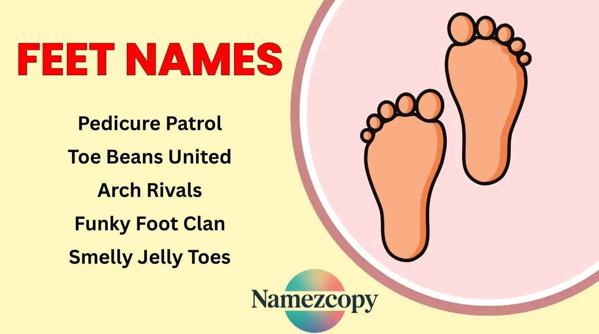 Feet Names