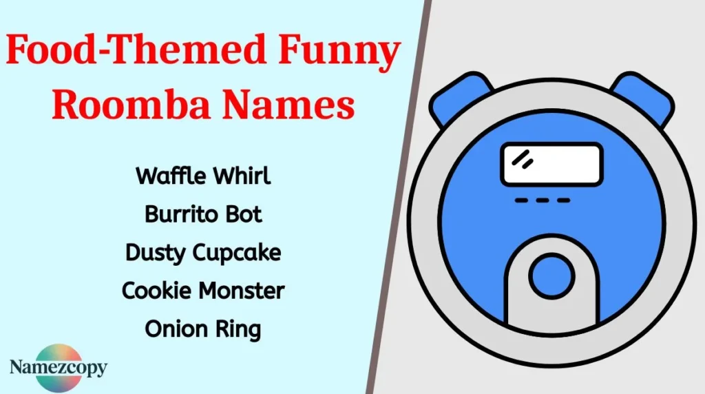 Food-Themed Funny Roomba Names