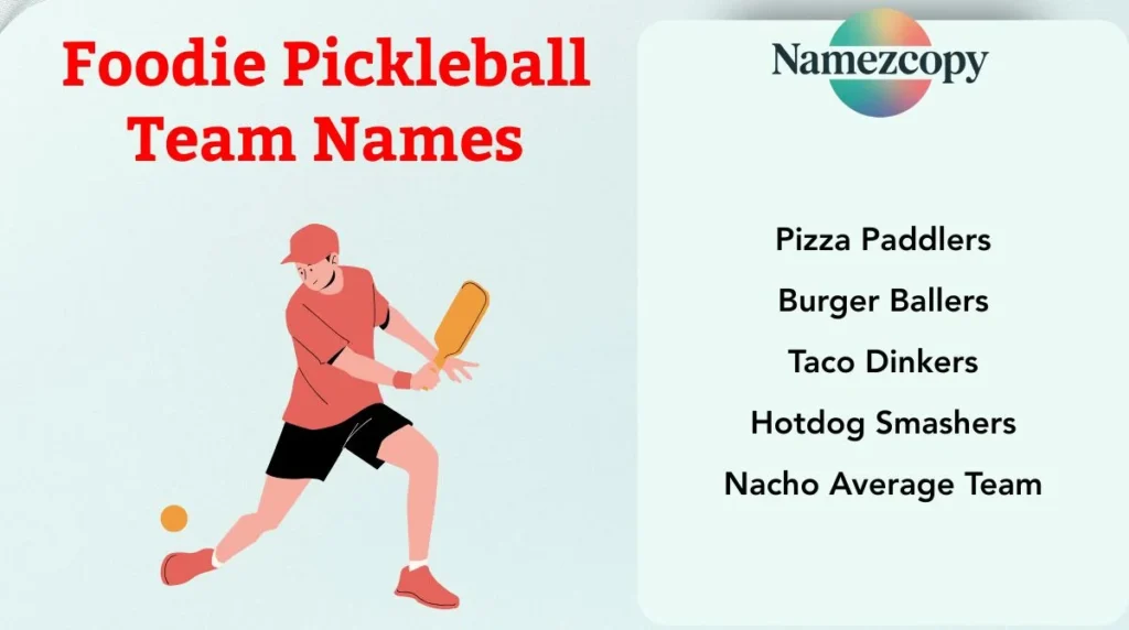 Foodie Pickleball Team Names