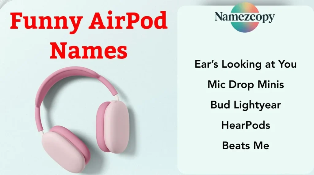 Funny AirPod Names