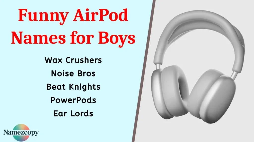 Funny AirPod Names for Boys