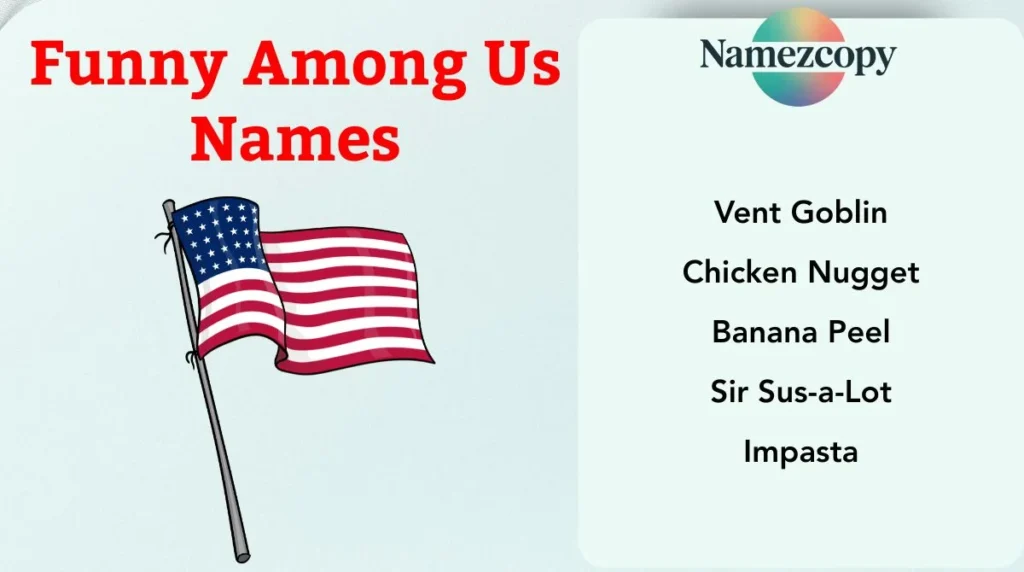 Funny Among Us Names