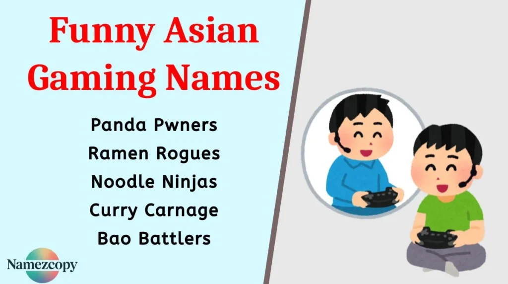 Funny Asian Gaming Names