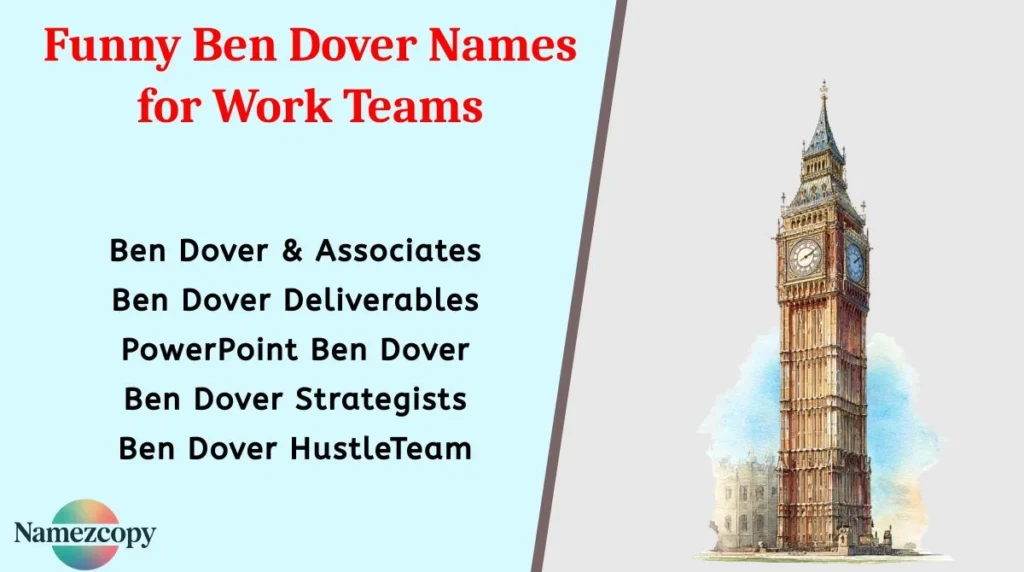 Funny Ben Dover Names for Work Teams