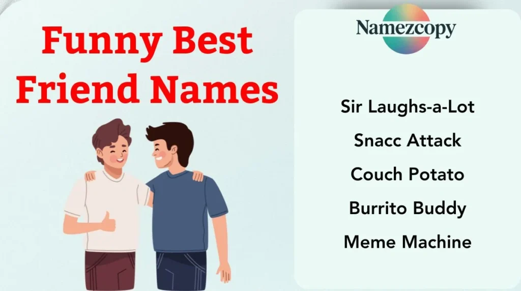 Funny Best Friend Names