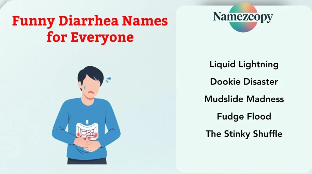 Funny Diarrhea Names for Everyone