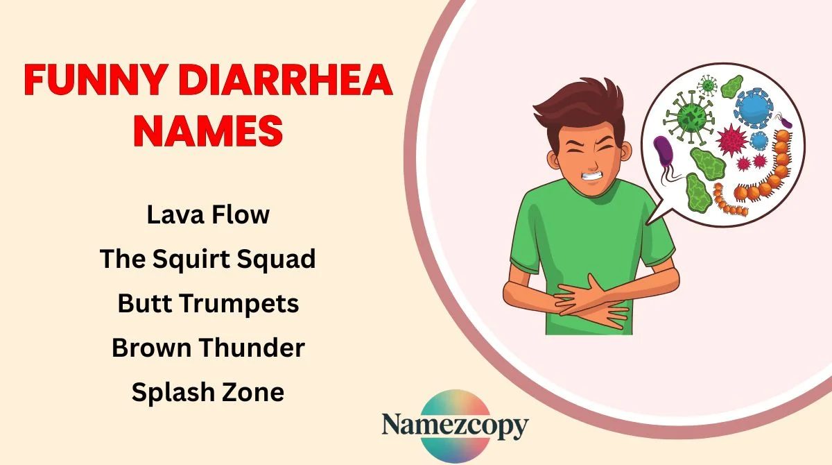 Funny Diarrhea Names