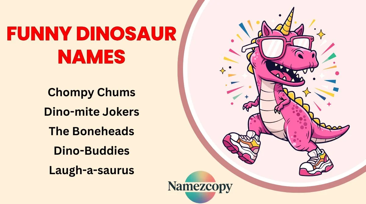 Funny Dinosaur Names