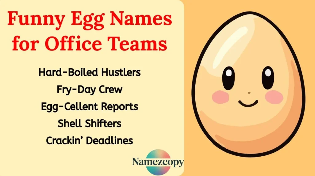 Funny Egg Names for Office Teams