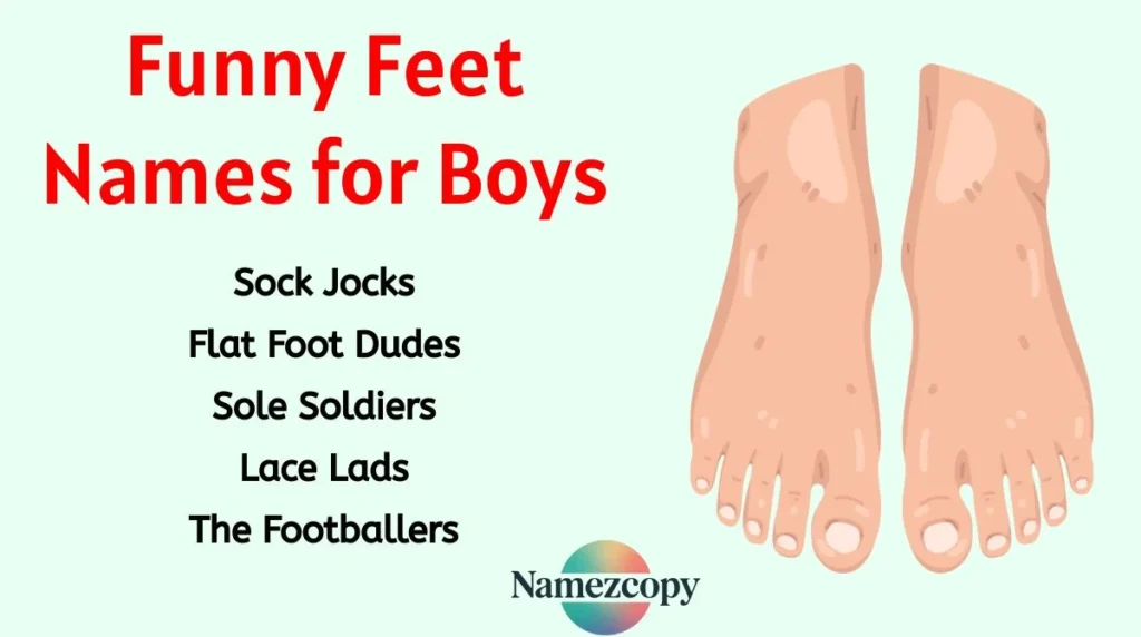 Funny Feet Names for Boys