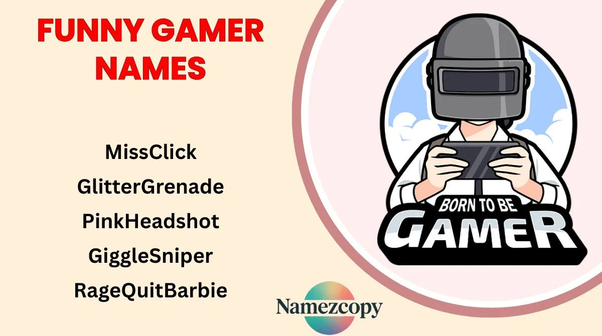 Funny Gamer Names