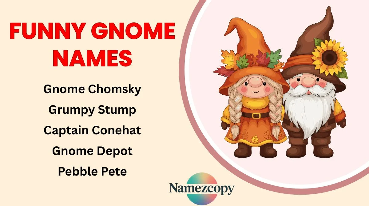 Funny Gnome Names
