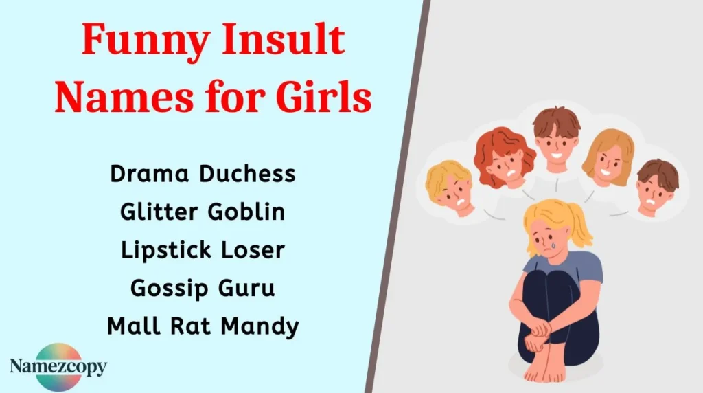 Funny Insult Names for Girls