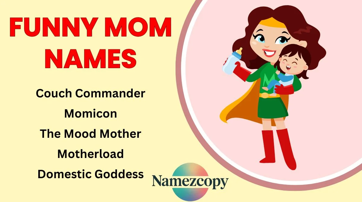 Funny Mom Names