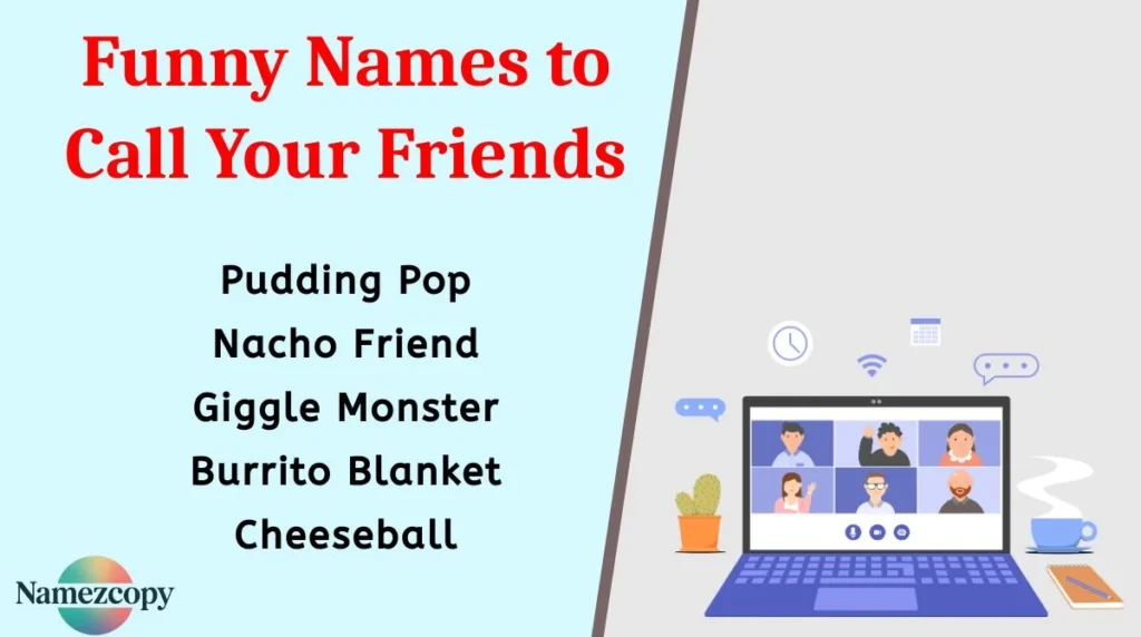 Funny Names to Call Your Friends