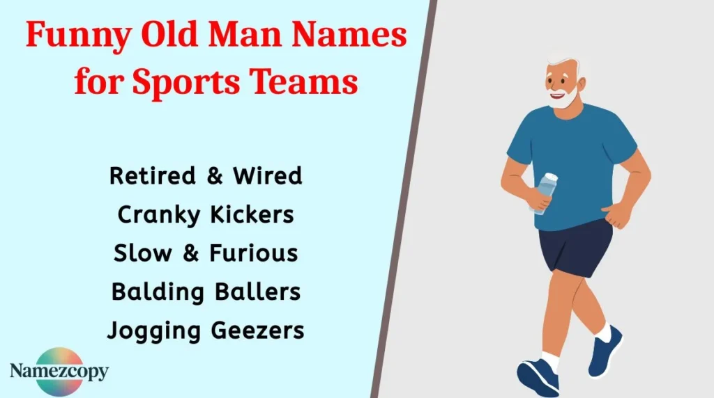 Funny Old Man Names for Sports Teams