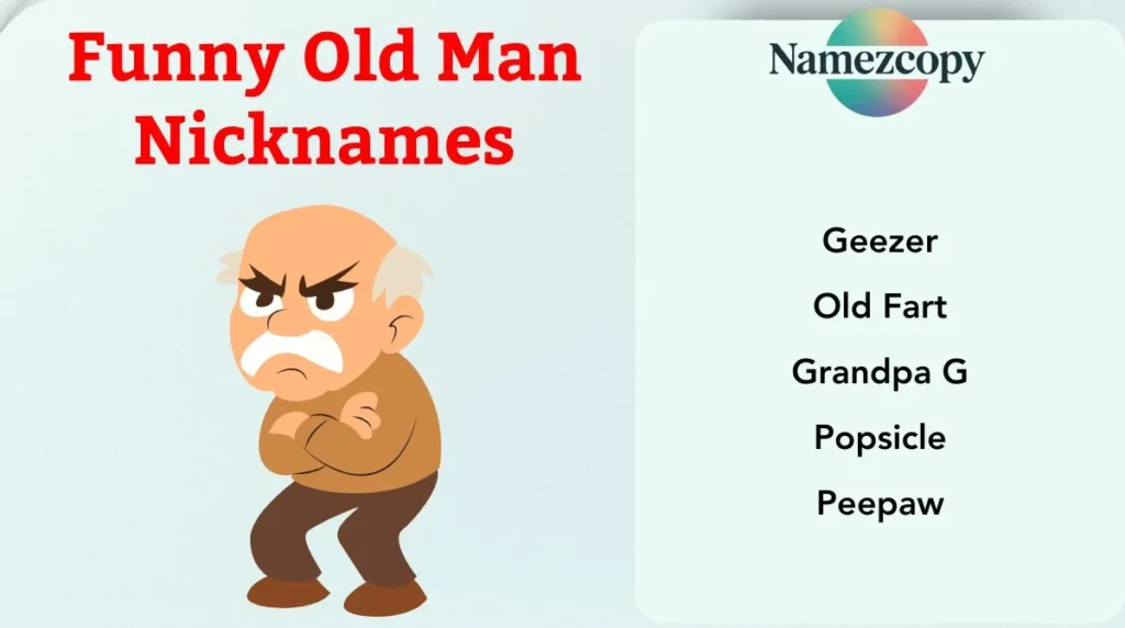 Funny Old Man Nicknames