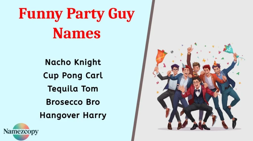 Funny Party Guy Names