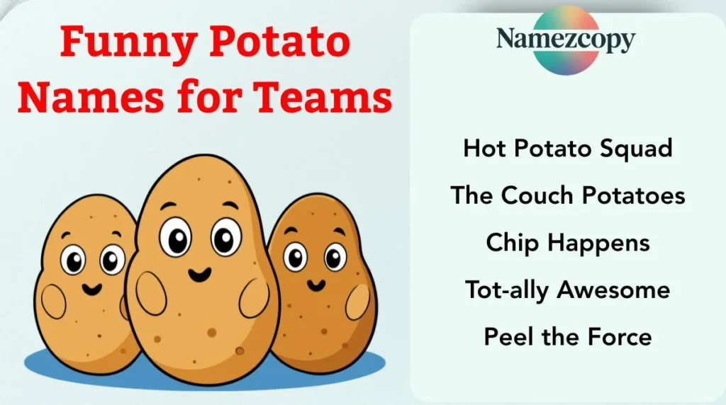 Funny Potato Names for Teams