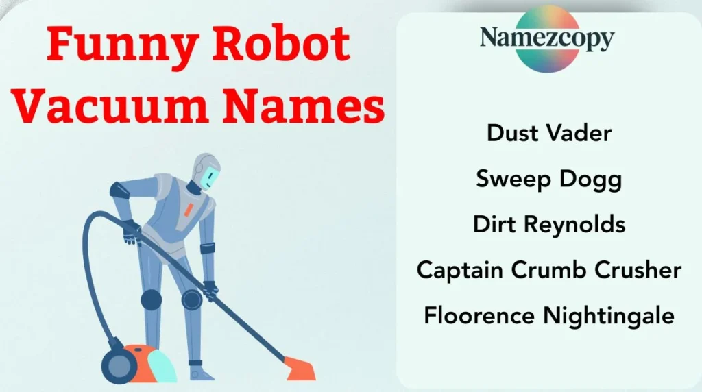 Funny Robot Vacuum Names