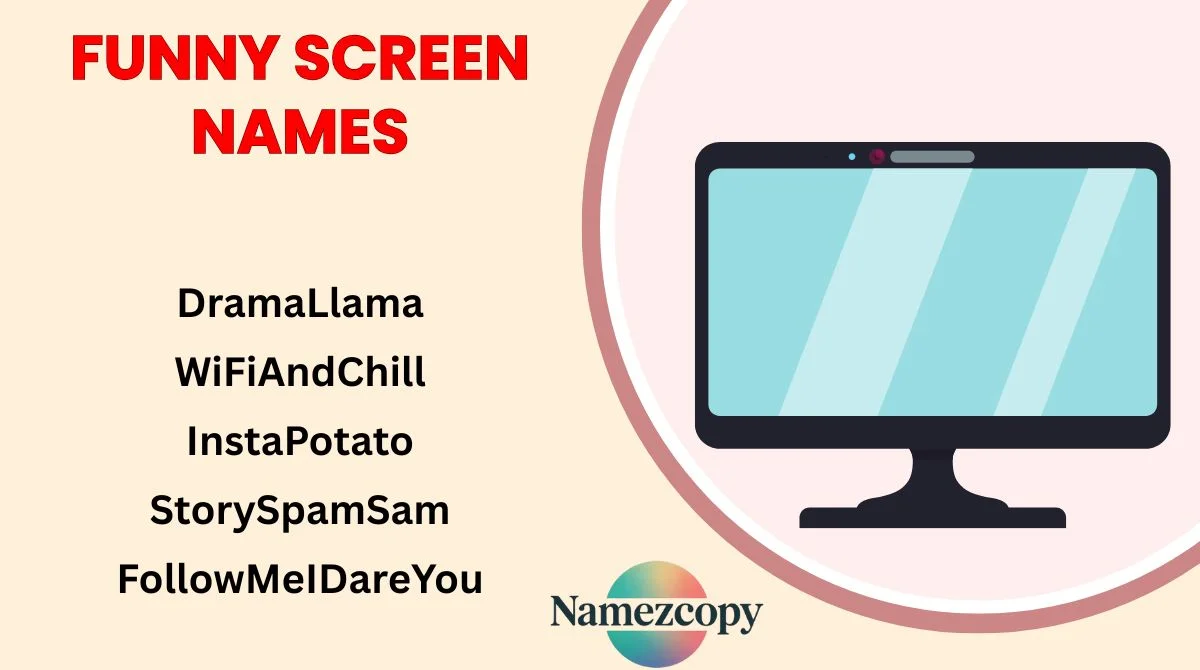 Funny Screen Names