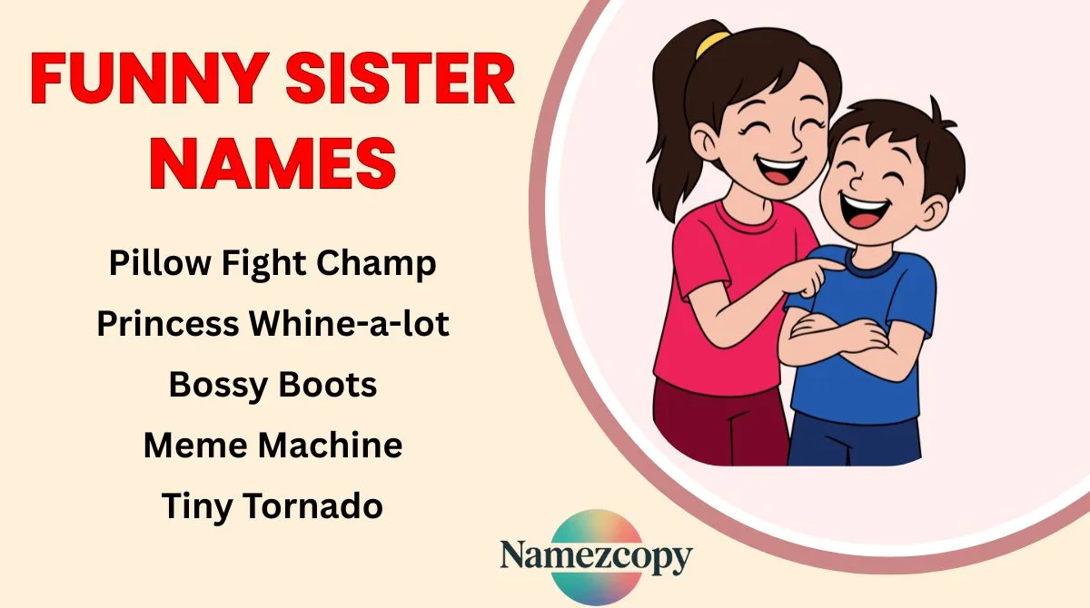 Funny Sister Names