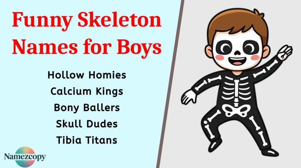 Funny Skeleton Names for Boys