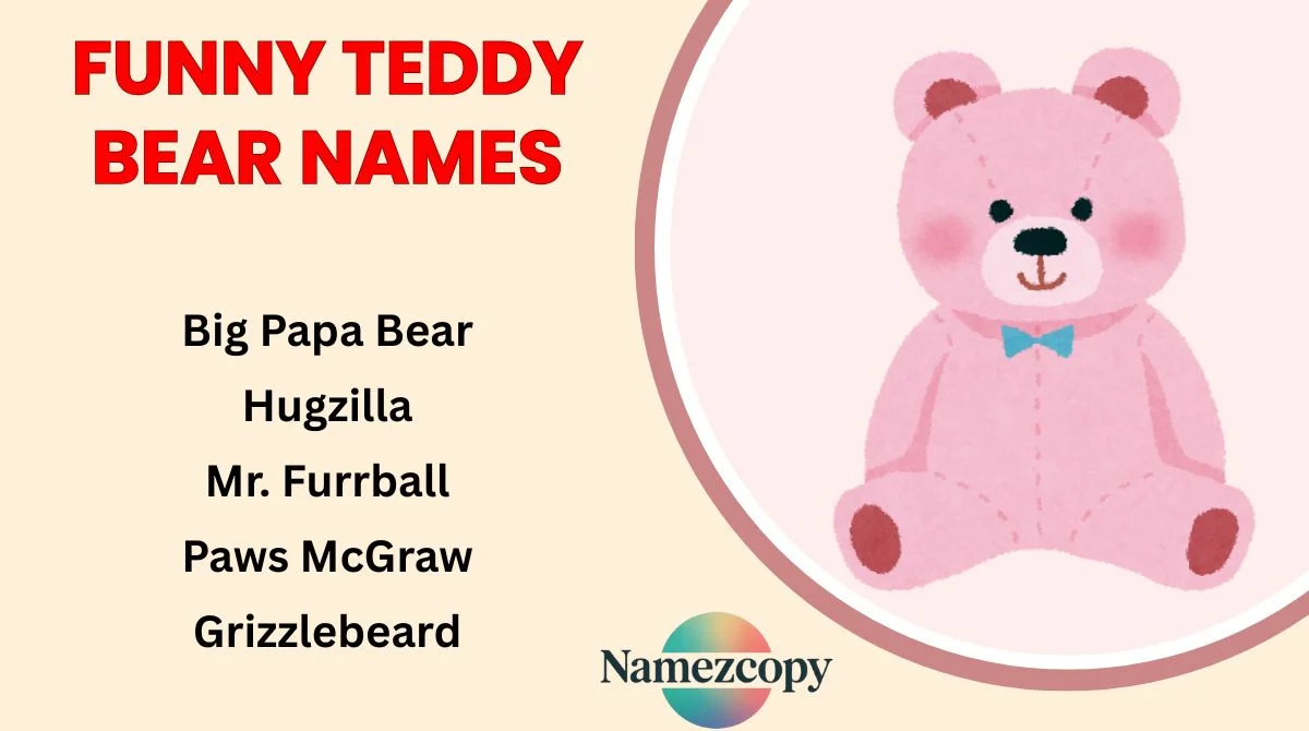 Funny Teddy Bear Names