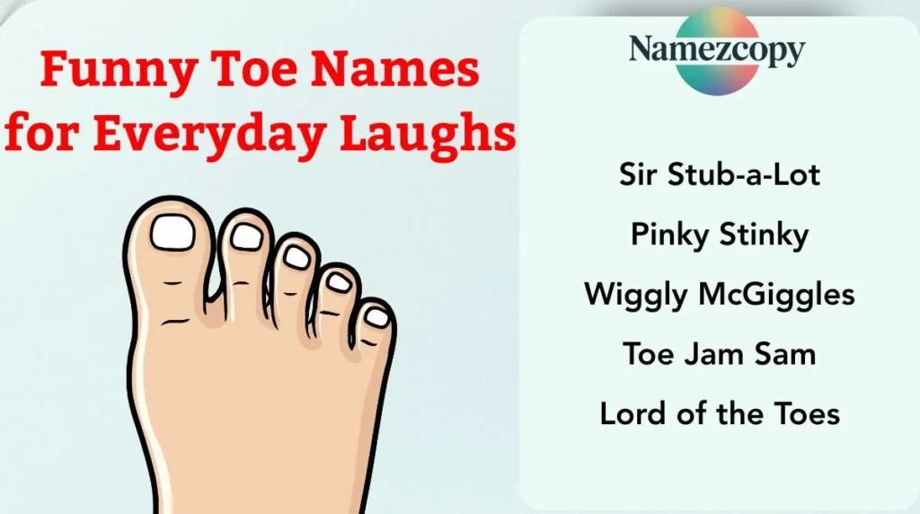 Funny Toe Names for Everyday Laughs