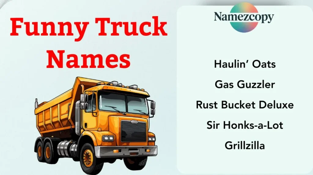 Funny Truck Names