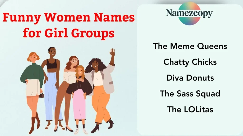 Funny Women Names for Girl Groups