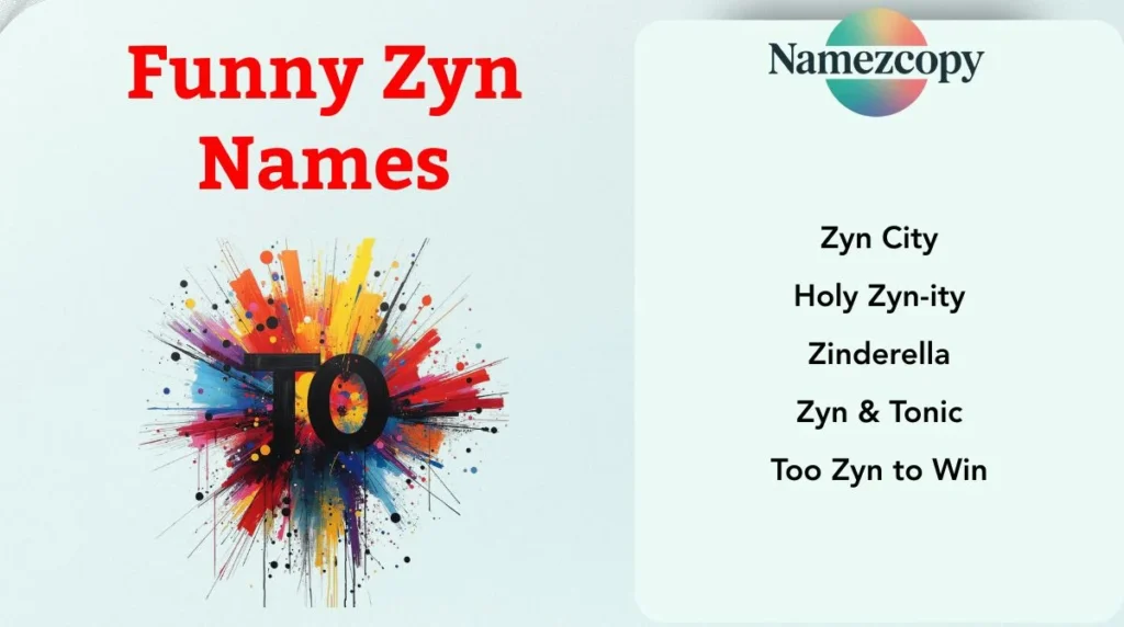 Funny Zyn Names