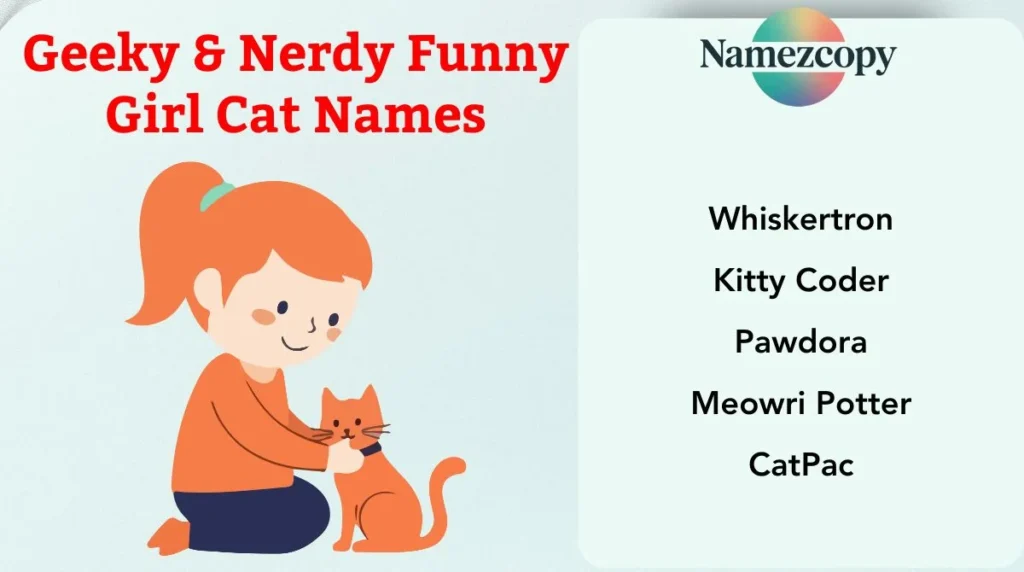 Geeky & Nerdy Funny Girl Cat Names
