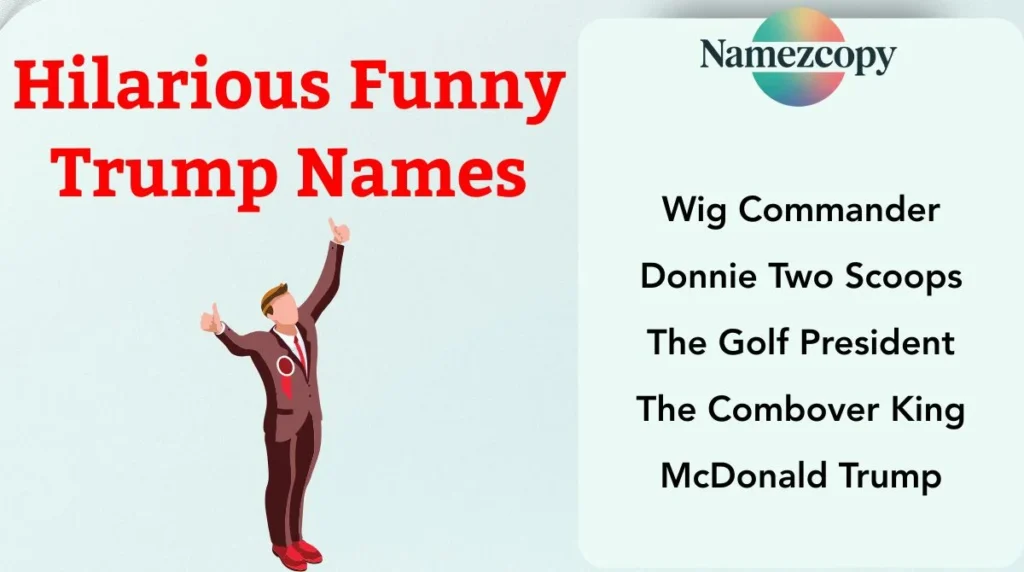Hilarious Funny Trump Names