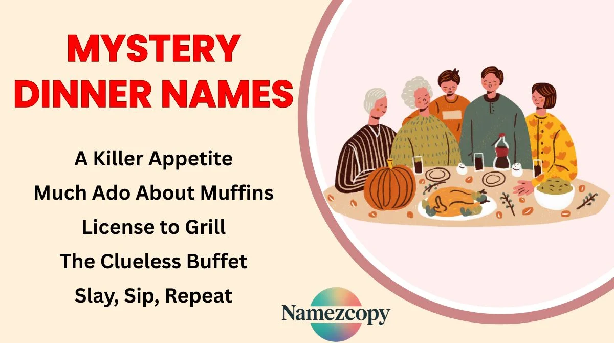 Mystery Dinner Names