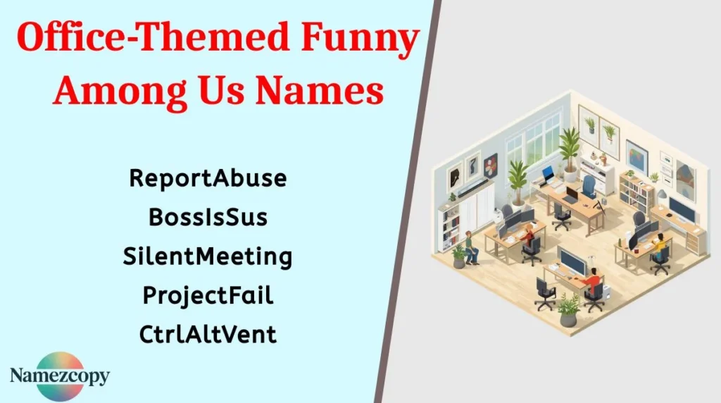 Office-Themed Funny Among Us Names