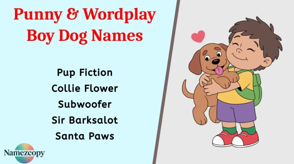 Punny & Wordplay Boy Dog Names